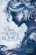 Cover-Bild zum Titel 'Der Turm des Roten Königs' von 'Janis Nebel'