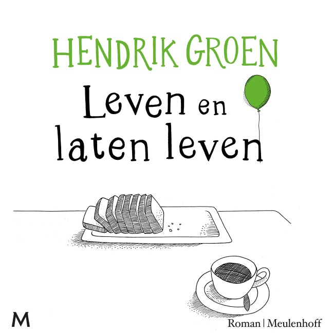 Leven en laten leven - Hendrik Groen