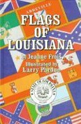Cover-Bild zum Titel 'Flags of Louisiana' von 'Jeanne Frois'
