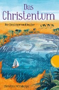 Cover-Bild zum Titel 'Das Christentum' von 'Christian Nürnberger'