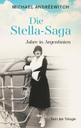 Die Stella-Saga - Michael Andréewitch