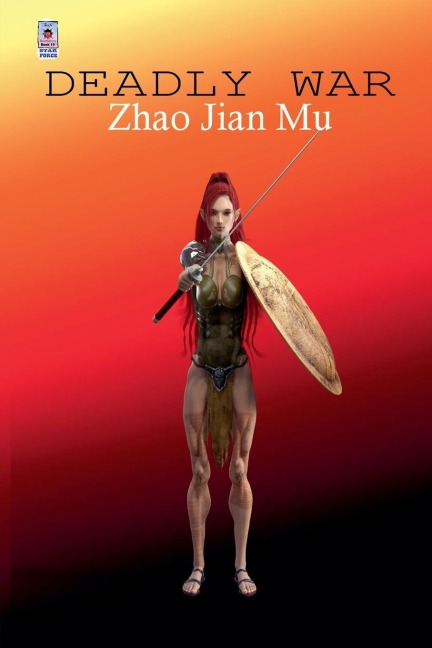 Deadly War - Jian Mu Zhao