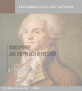 Cover-Bild zum Titel 'Robespierre and the French Revolution' von 'Charles Warwick'