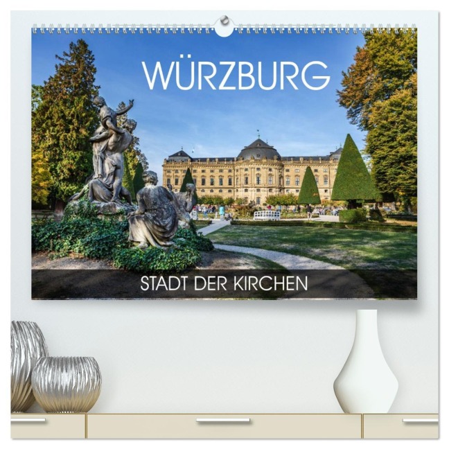 Würzburg - Stadt der Kirchen (hochwertiger Premium Wandkalender 2026 DIN A2 quer), Kunstdruck in Hochglanz - Val Thoermer