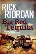 Cover-Bild zum Titel 'Big Red Tequila' von 'Rick Riordan'