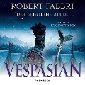 Cover-Bild zum Titel 'Vespasian: Der gefallene Adler (ungekürzt)' von 'Robert Fabbri'