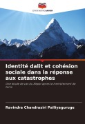 Cover-Bild zum Titel 'Identité dalit et cohésion sociale dans la réponse aux catastrophes' von 'Ravindra Chandrasiri Palliyaguruge'
