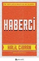 Haberci - Halil Cibran