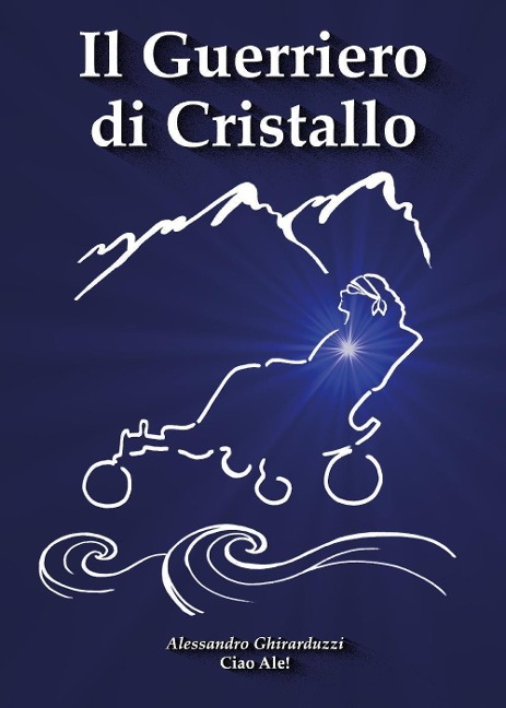 Il guerriero di cristallo - Alessandro Ghirarduzzi
