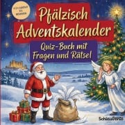 Cover-Bild zum Titel 'Pfälzisch-Adventskalender: Quiz-Buch mit Fragen und Rätsel' von 'Schlauvento Interactive'