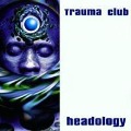 Headology - Trauma Club
