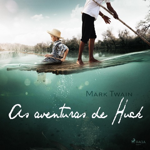 As aventuras de Huck - Mark Twain