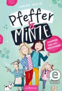 Cover-Bild zum Titel 'Pfeffer & Minze - Zusammen sind wir unschlagbar! (Pfeffer & Minze 1)' von 'Sarah Welk'