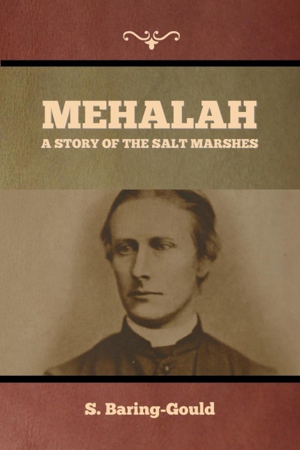 Mehalah - S. Baring-Gould