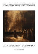 Cover-Bild zum Titel 'Das Vermächtnis der Druiden' von 'Francis Hurt'