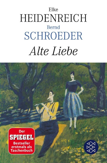 Alte Liebe - Elke Heidenreich, Bernd Schroeder