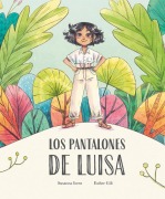Cover-Bild zum Titel 'Los Pantalones de Luisa' von 'Susanna Isern'