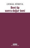 Beni Öp Sonra Dogur Beni - Cemal Süreya