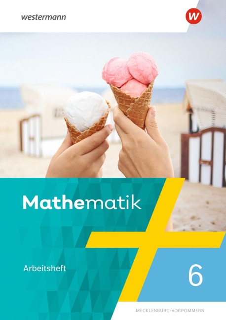 Mathematik - Arbeitsheft 6 mit Lösungen. Für Mecklenburg-Vorpommern - 