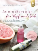 Cover-Bild zum Titel 'Aromatherapie für Kopf und Seele' von 'Sabrina Herber, Eliane Zimmermann'