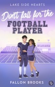 Cover-Bild zum Titel 'Don't fall for the Football Player' von 'Fallon Brooks'