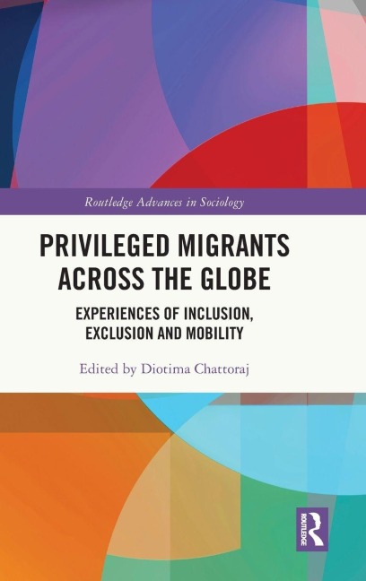 Privileged Migrants Across the Globe - 