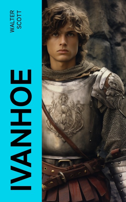 Ivanhoe - Walter Scott