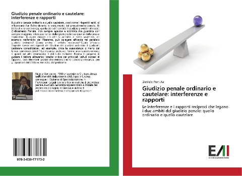 Giudizio penale ordinario e cautelare: interferenze e rapporti - Daniele Pomata