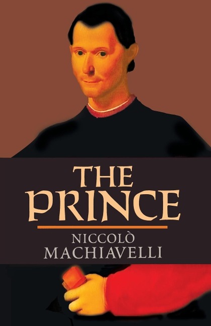 The Prince - Niccolo Machiavelli