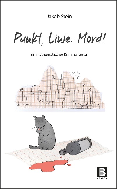 Punkt, Linie, Mord! - Jakob Stein