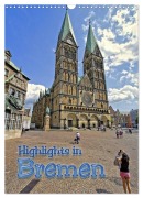 Cover-Bild zum Titel 'Highlights in Bremen (Wandkalender 2026 DIN A3 hoch), CALVENDO Monatskalender' von 'Paul Michalzik'
