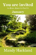Cover-Bild zum Titel 'You Are Invited to Draw Closer to God in January' von 'Mandy Hackland'