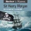 Abenteuer & Wissen, Sir Henry Morgan - Das versunkene Piratenschiff - Maja Nielsen