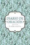 Diario de Oracion - Escribe Tu Carta a Dios - 