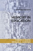 Cover-Bild zum Titel 'Memory in Education' von 'Robert Z. Zheng, Michael K. Gardner'
