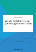 Cover-Bild zum Titel 'Wie die Digitalisierung das Lean Management verändert' von 'Maurice Krings'