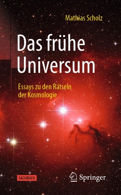 Das frühe Universum - Mathias Scholz
