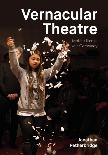 Vernacular Theatre - Jonathan Petherbridge