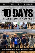Cover-Bild zum Titel 'Ten Days That Shook My World' von 'Jonathan Wickham'