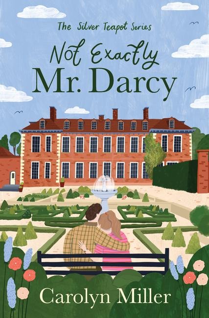 Not Exactly Mr. Darcy - Carolyn Miller