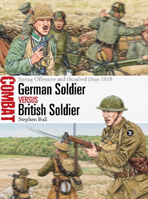 German Soldier vs British Soldier - Stephen Bull