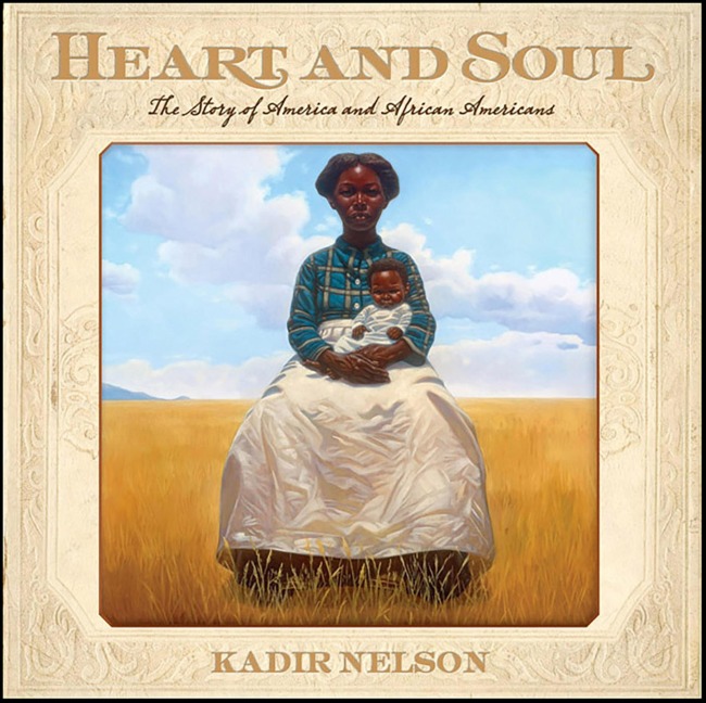 Heart and Soul - Kadir Nelson