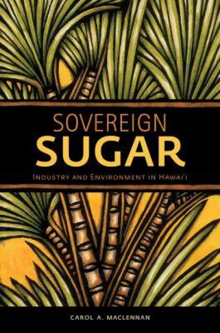 Sovereign Sugar - Carol A MacLennan