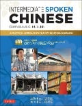 Intermediate Spoken Chinese - Cornelius C Kubler