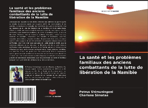La santé et les problèmes familiaux des anciens combattants de la lutte de libération de la Namibie - Petrus Shimuningeni, Charlene Simataa