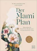 Cover-Bild zum Titel 'Der Mami-Plan' von 'Constanze Lohse, Laura Altmann'