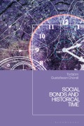 Cover-Bild zum Titel 'Social Bonds and Historical Time' von 'Torbjörn Gustafsson Chorell'