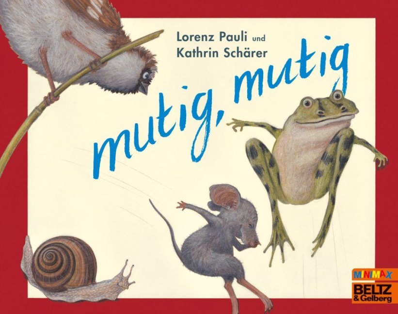 mutig, mutig - Lorenz Pauli