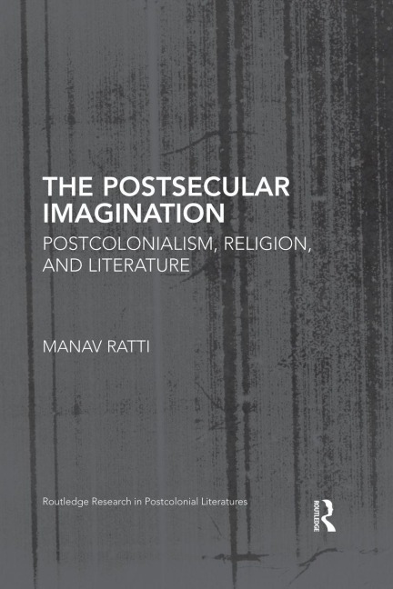 The Postsecular Imagination - Manav Ratti