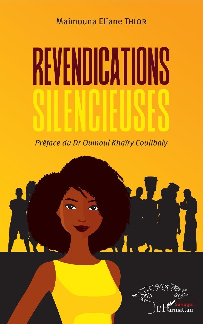 Revendications silencieuses - Maimouna Eliane Thior